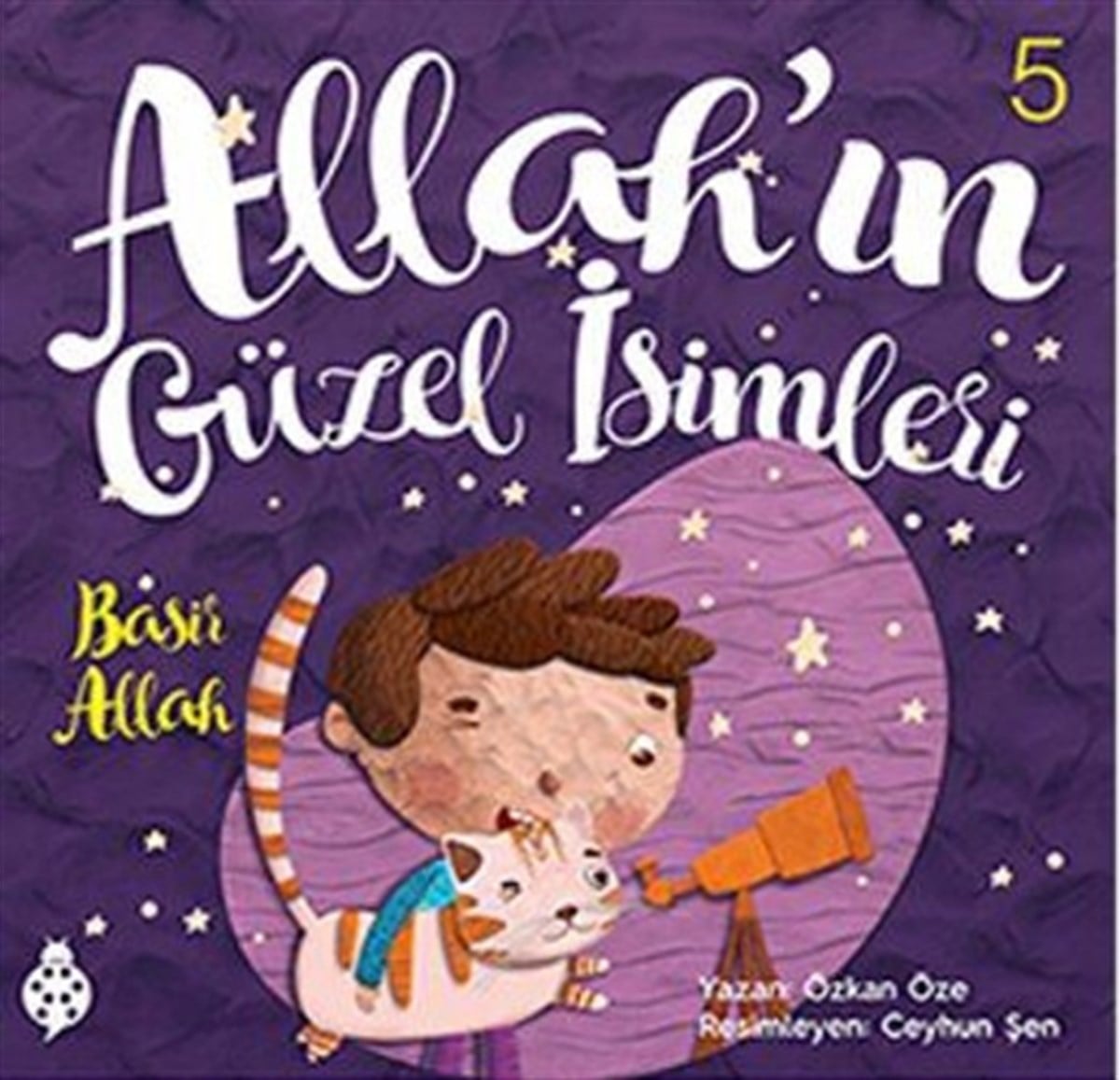 Allah'ın Güzel İsimleri 5 - Basir Allah