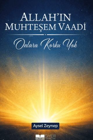 Allah'ın Muhteşem Vaadi