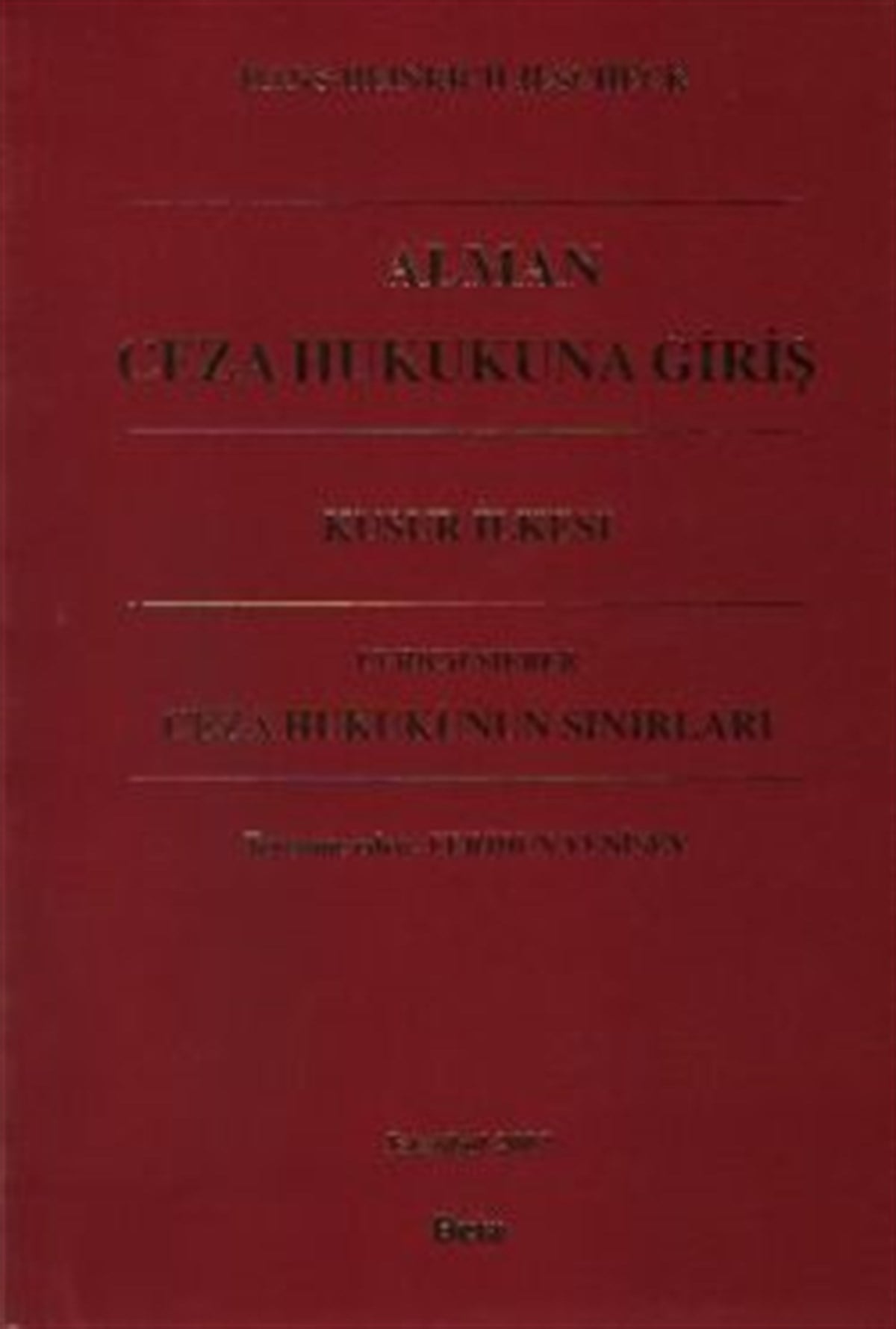 Alman Ceza Hukukuna Giriş - Ceza Hukukunun Sınırları