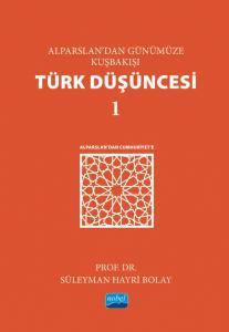 Alparslan’dan Günümüze Kuşbakışı Türk Düşüncesi 1