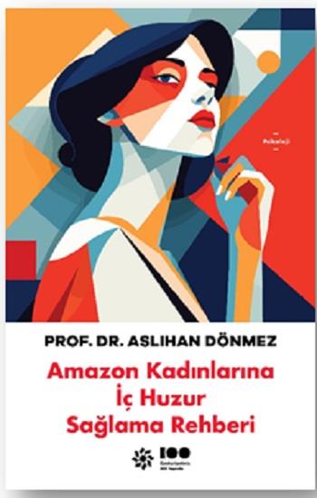 Amazon Kadınlarına İç Huzuru Sağlama Rehberi