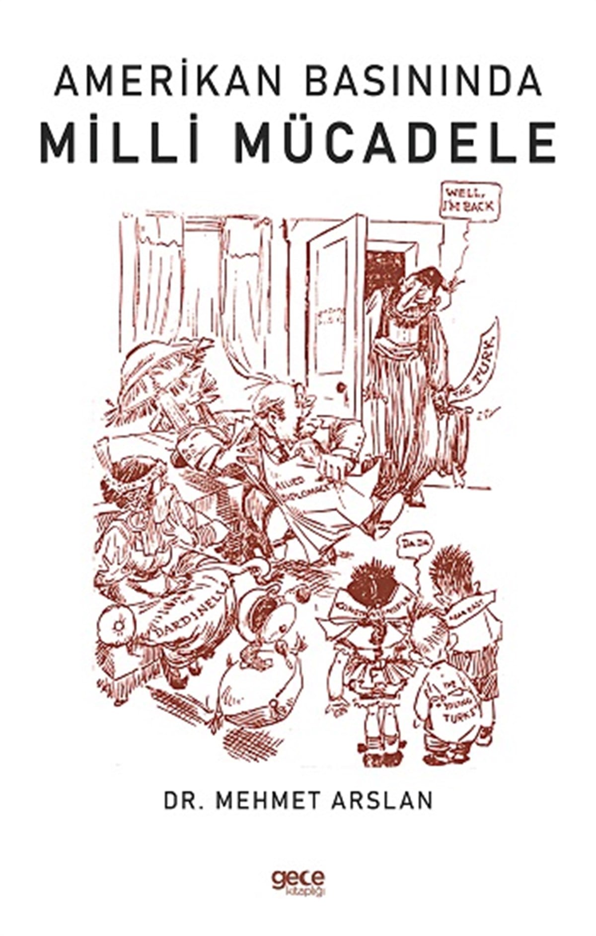 Amerikan Basınında  Milli Mücadele