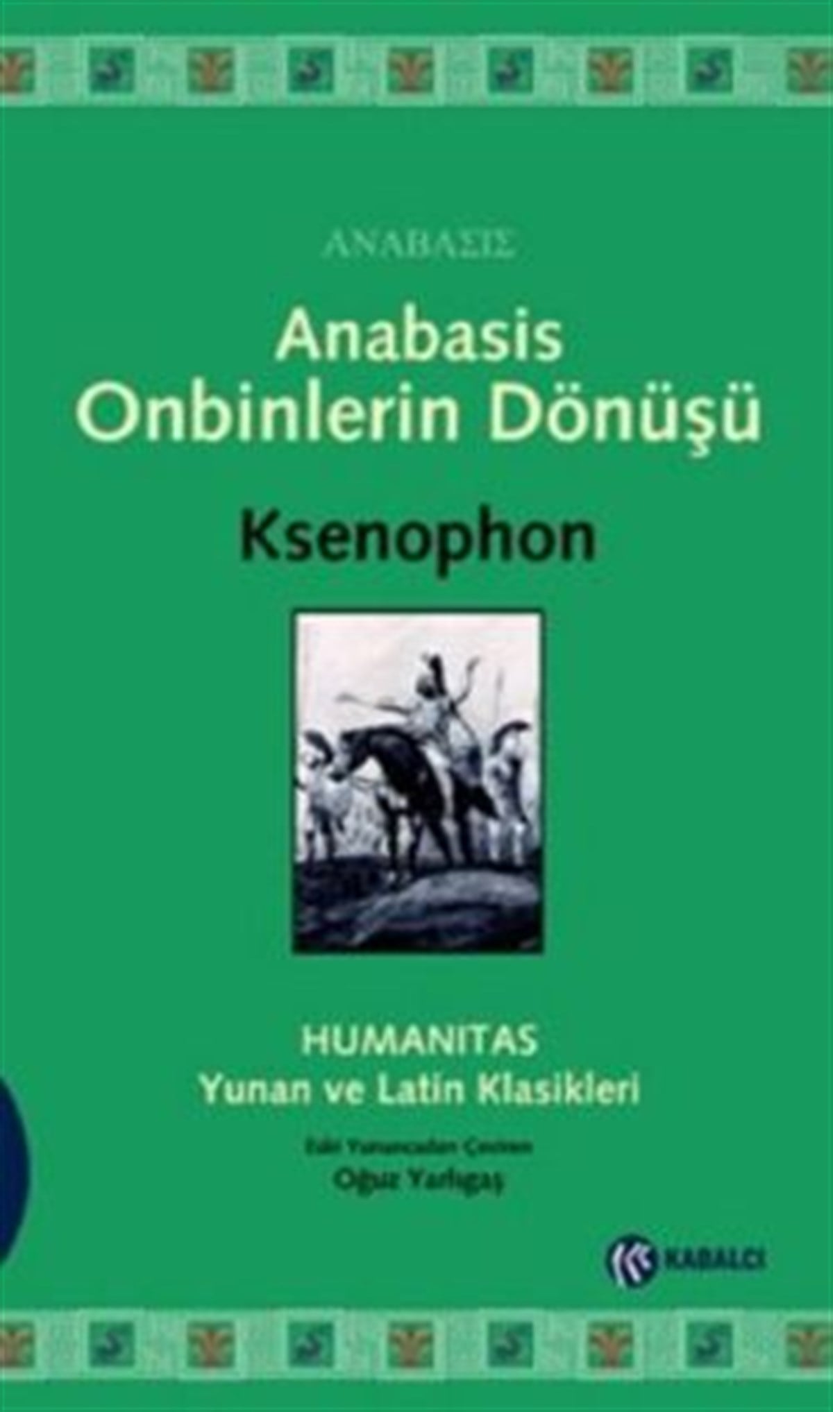 Anabasis - Onbinlerin Dönüşü