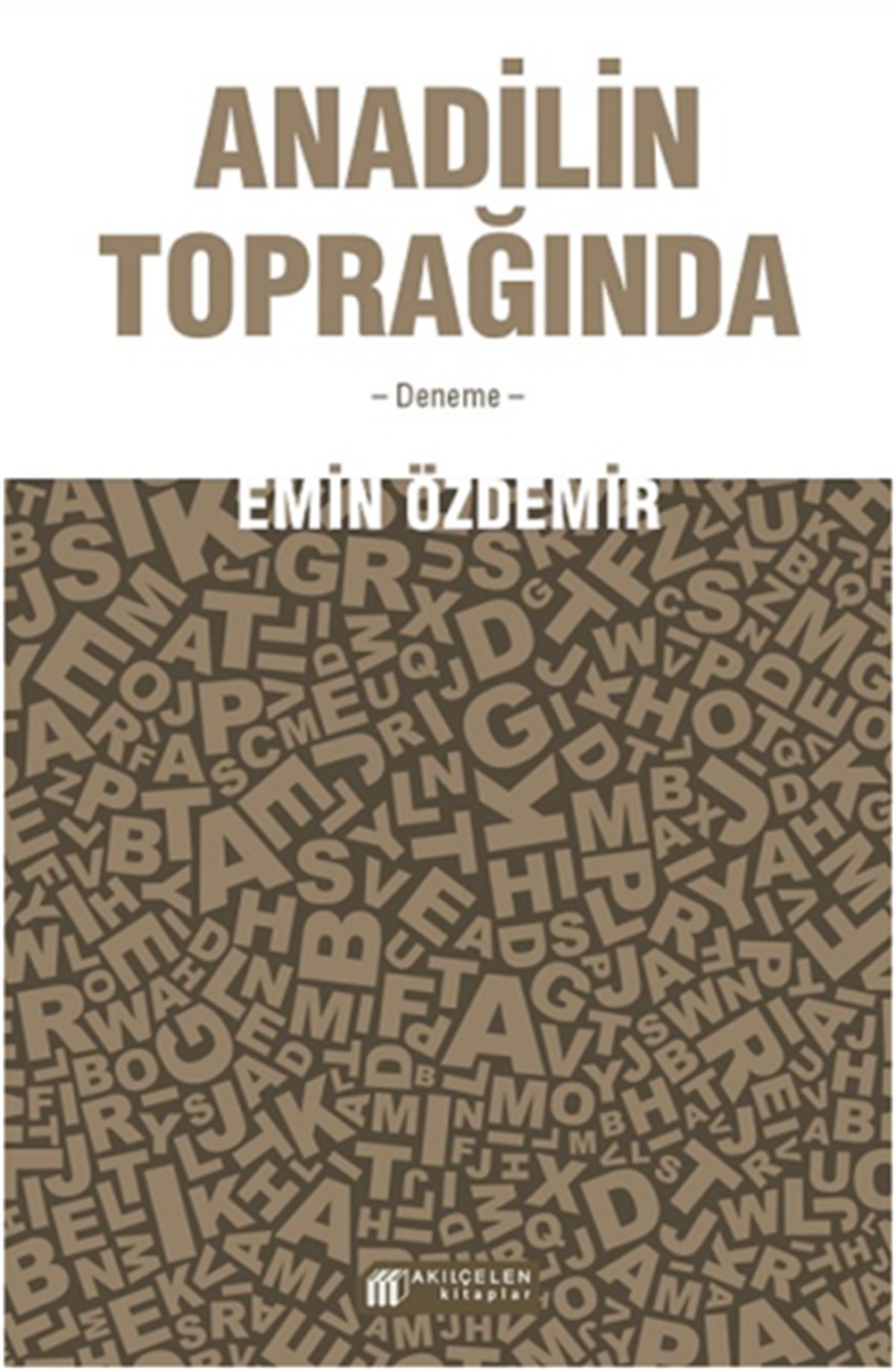 Anadilin Toprağında