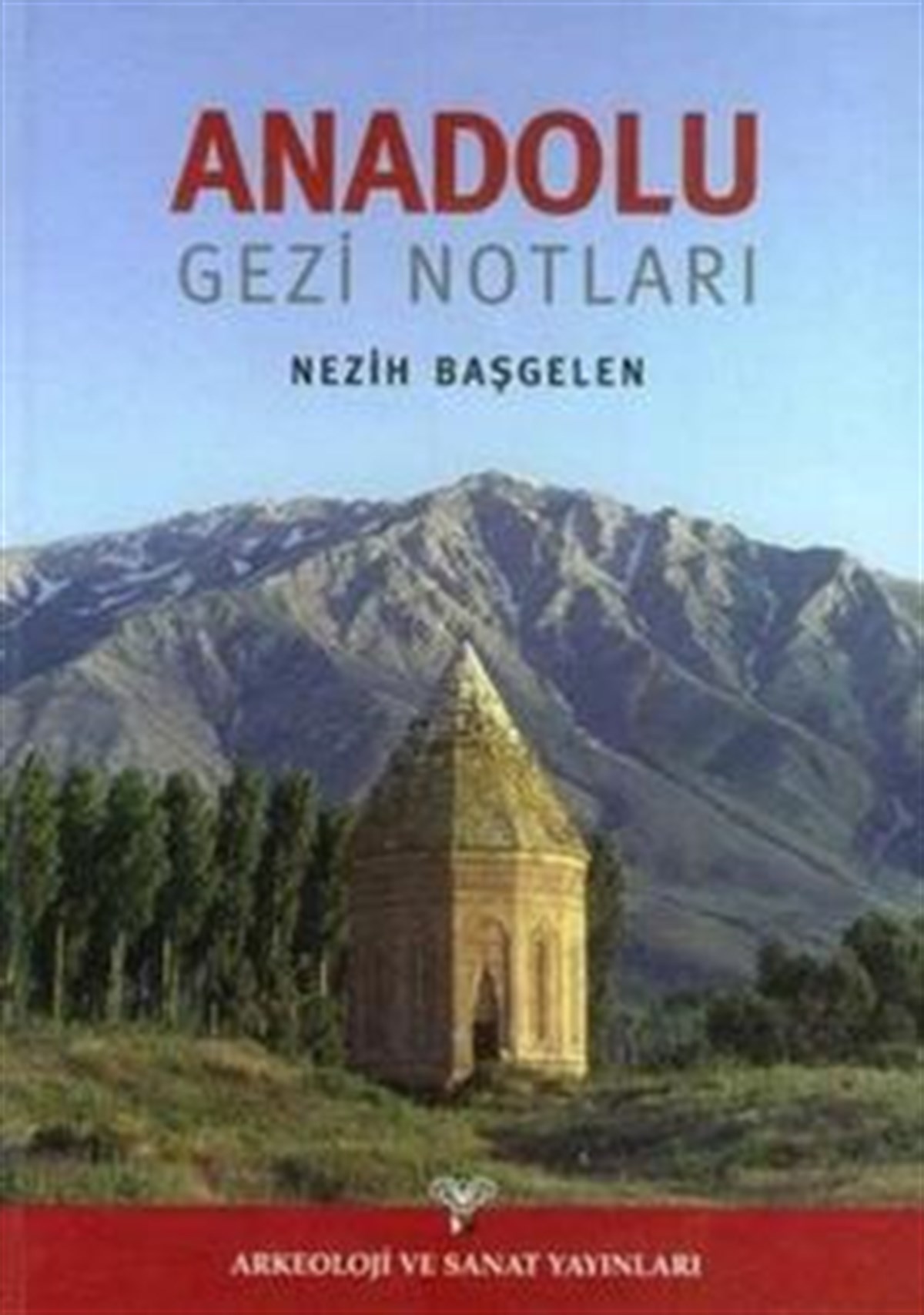 Anadolu Gezi Notları