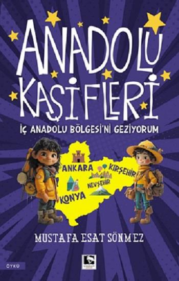 Anadolu Kaşifleri İç Anadolu Bölgesi’ni Geziyorum