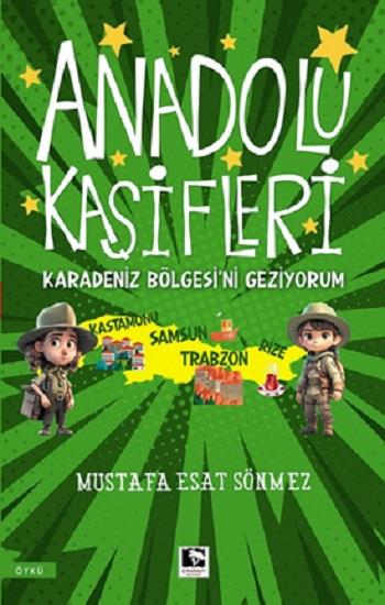 Anadolu Kaşifleri Karadeniz Bölgesi’ni Geziyorum