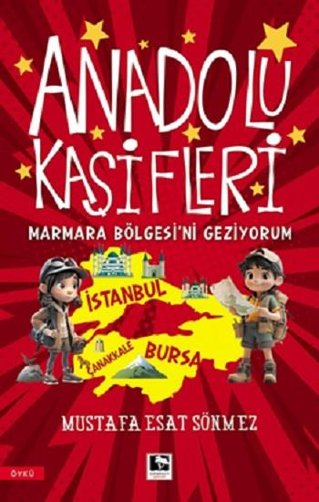 Anadolu Kaşifleri Marmara Bölgesi’ni Geziyorum