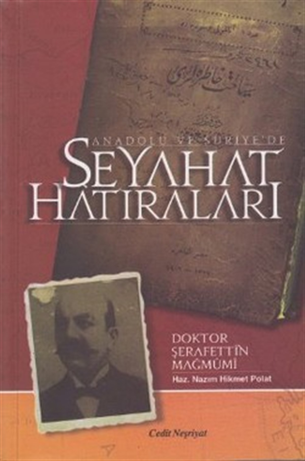 Anadolu ve Suriye'de Seyahat Hatıraları
