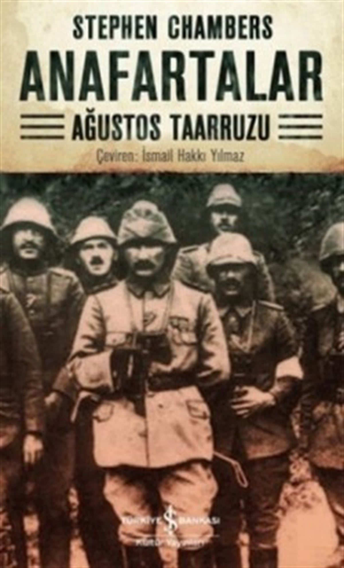 Anafartalar : Ağustos Taarruzu