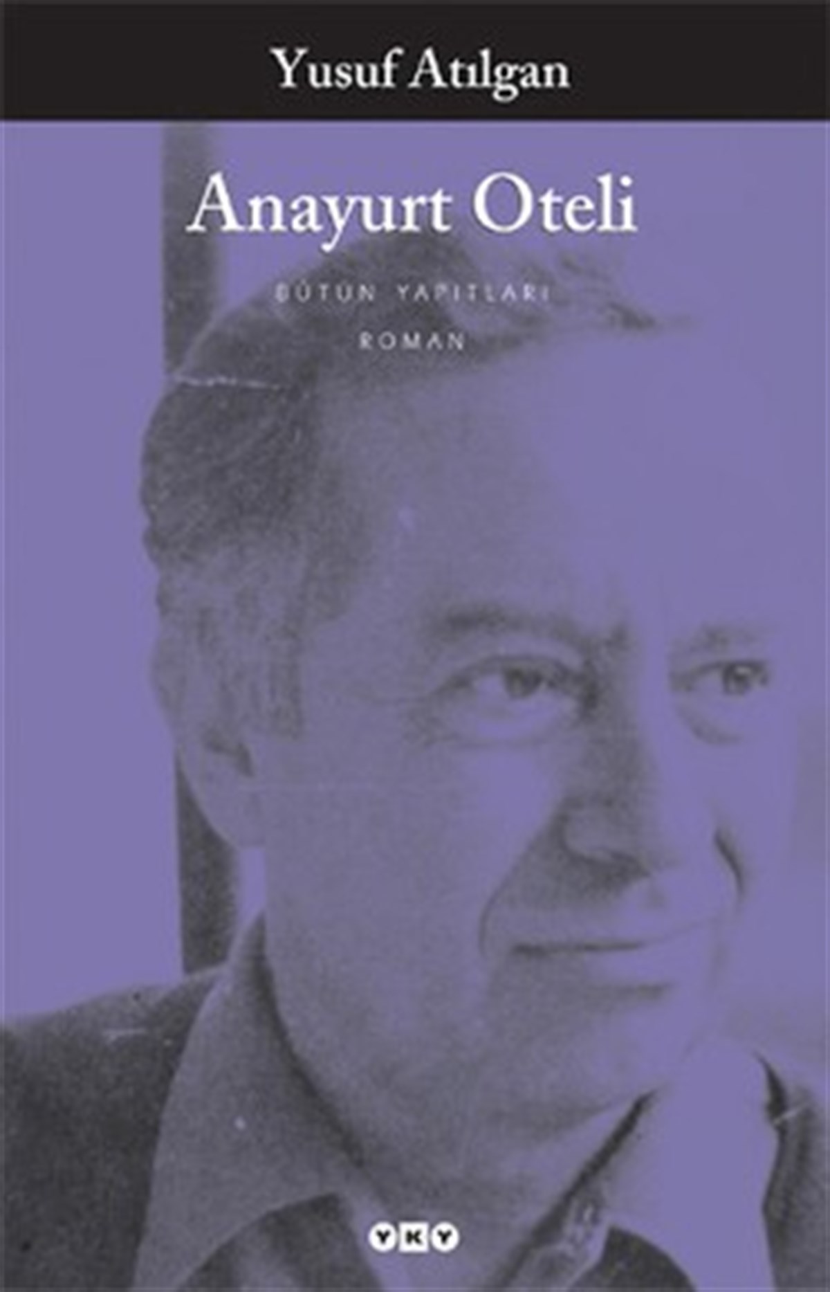 Anayurt Oteli - Bütün Yapıtları