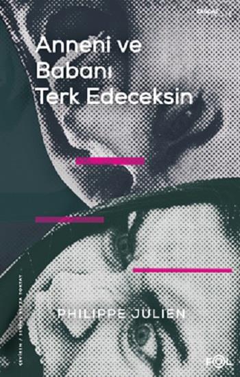 Anne ve Babanı Terk Edeceksin