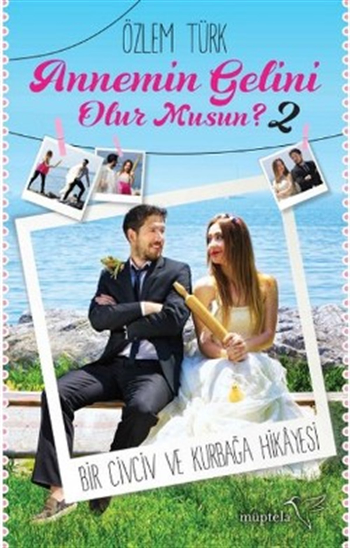 Annemin Gelini Olur musun? 2: Bir Civciv ve Kurbağa Hikayesi