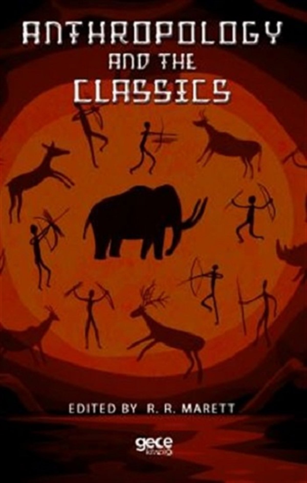 Anthropology And The Classics
