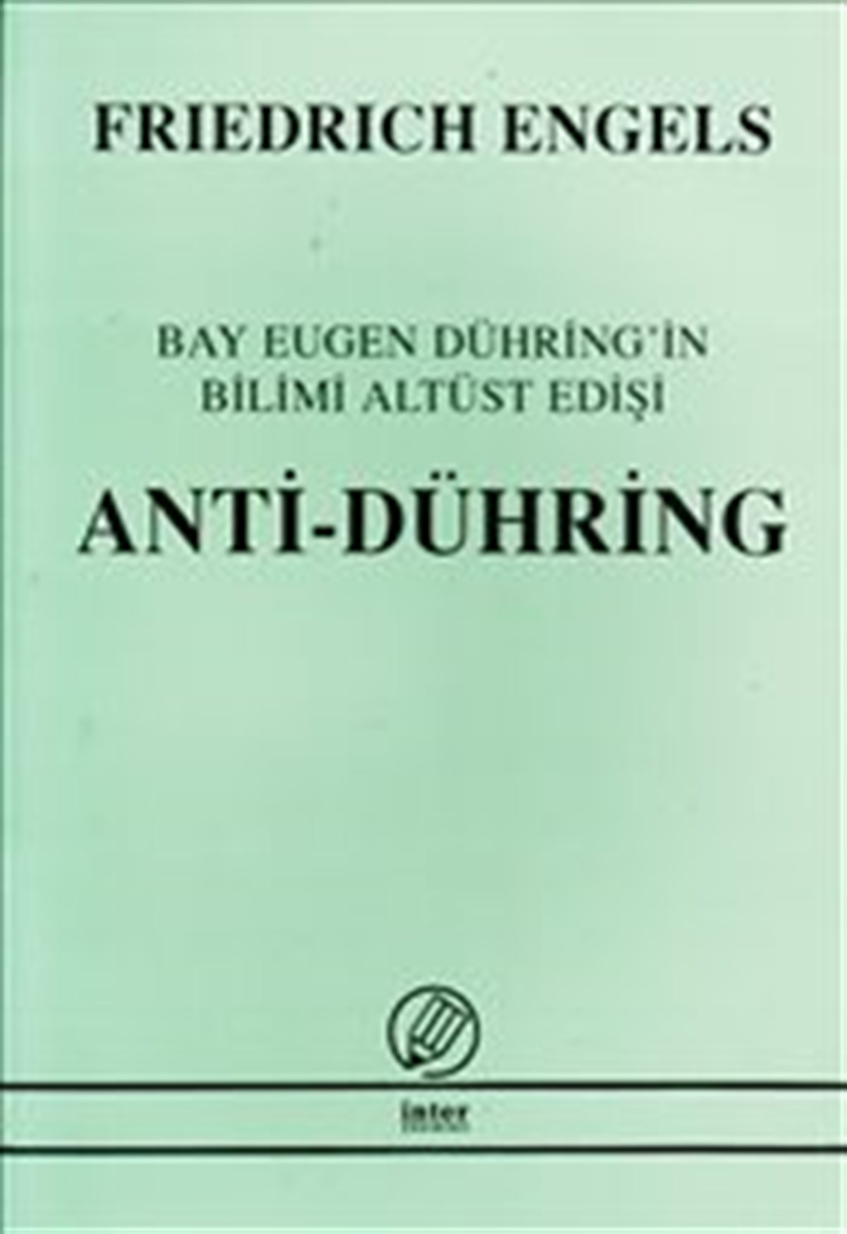 Anti-Dühring Bay Eugen Dühring Bilimi Altüst Ediyor