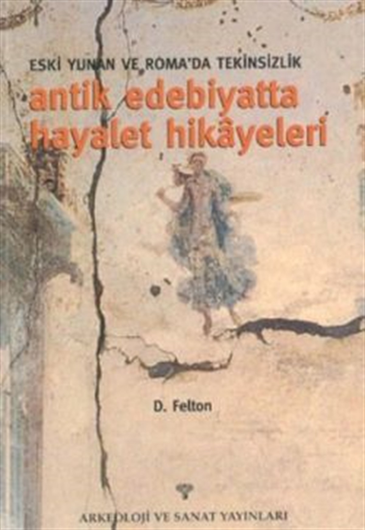 Antik Edebiyatta Hayalet Hikayeleri