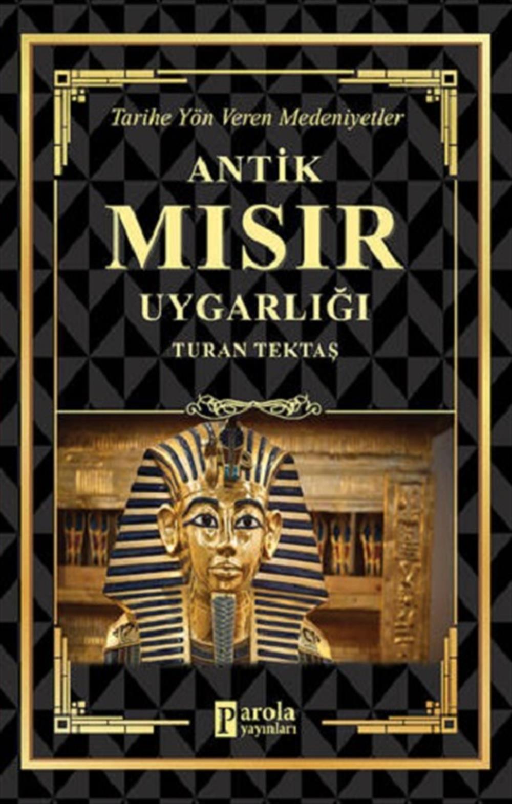 Antik Mısır Uygarlığı