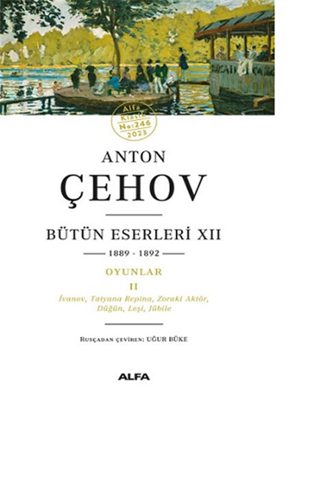 Anton Çehov Bütün Eserleri XII 1889-1892