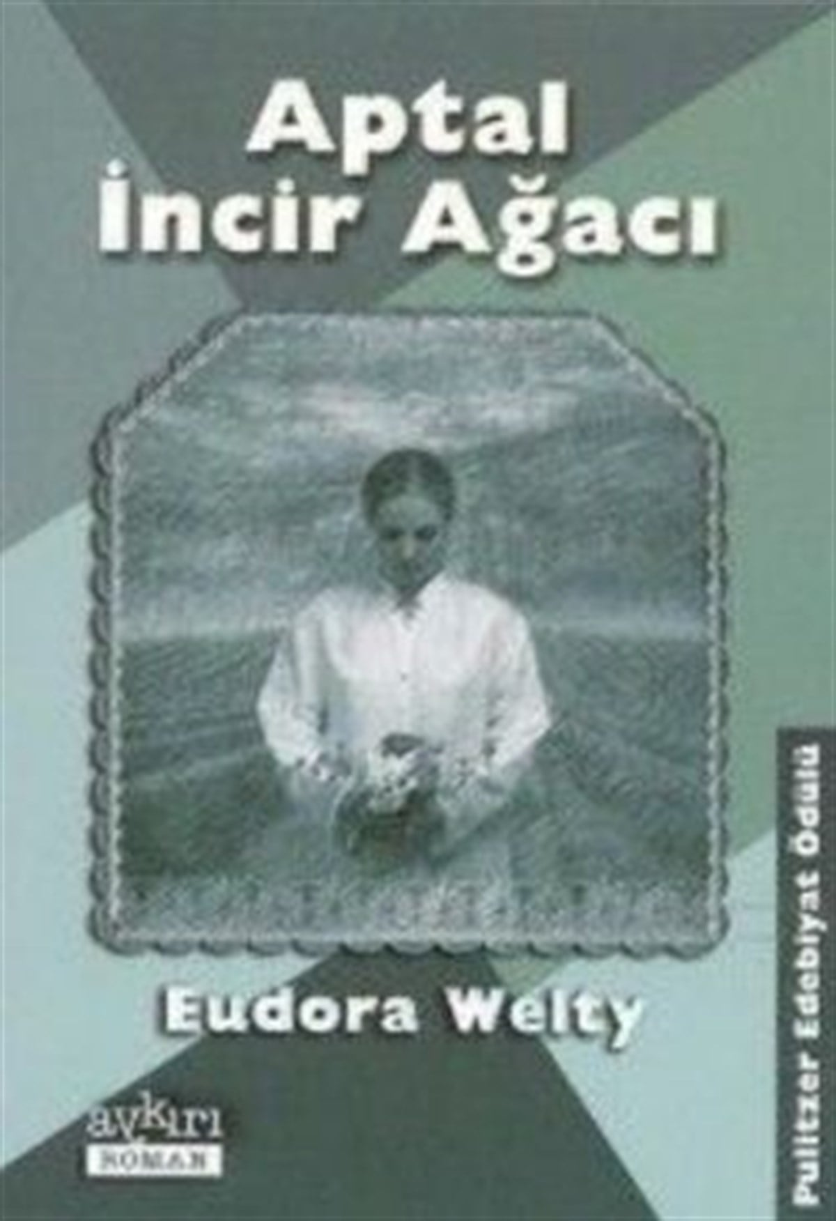 Aptal İncir Ağacı
