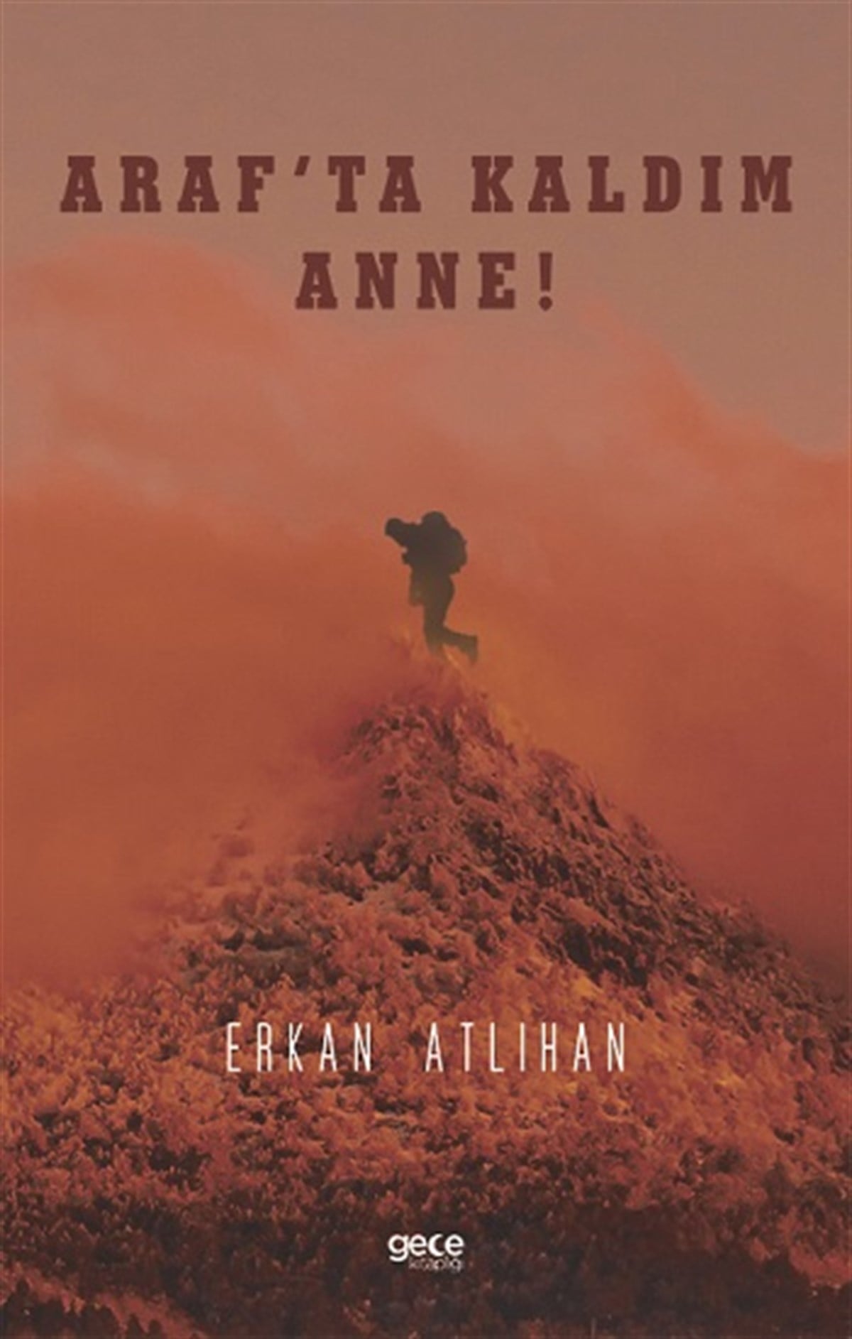 Araf’ta Kaldım Anne!