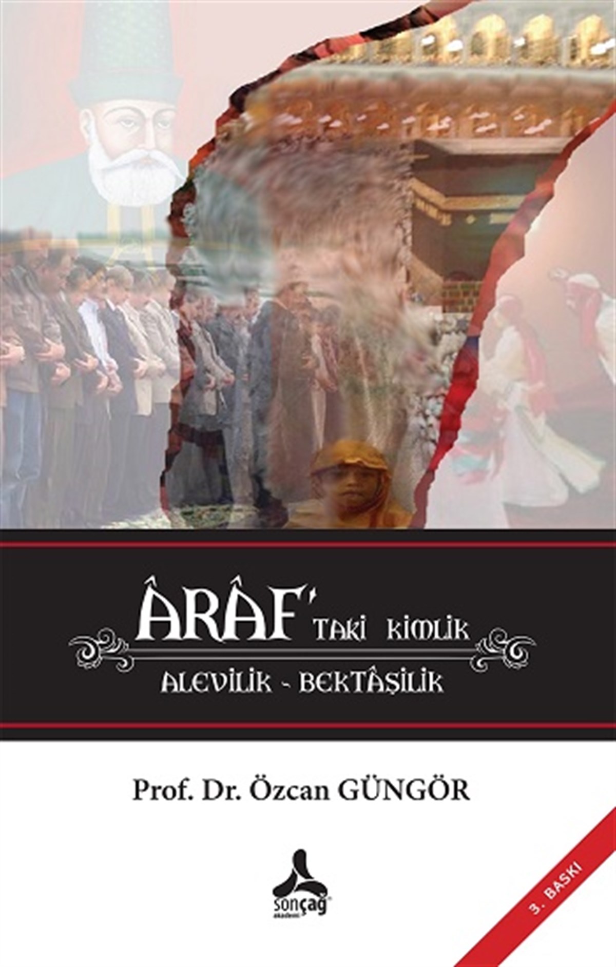 Araf’taki Kimlik Alevilik – Bektaşilik