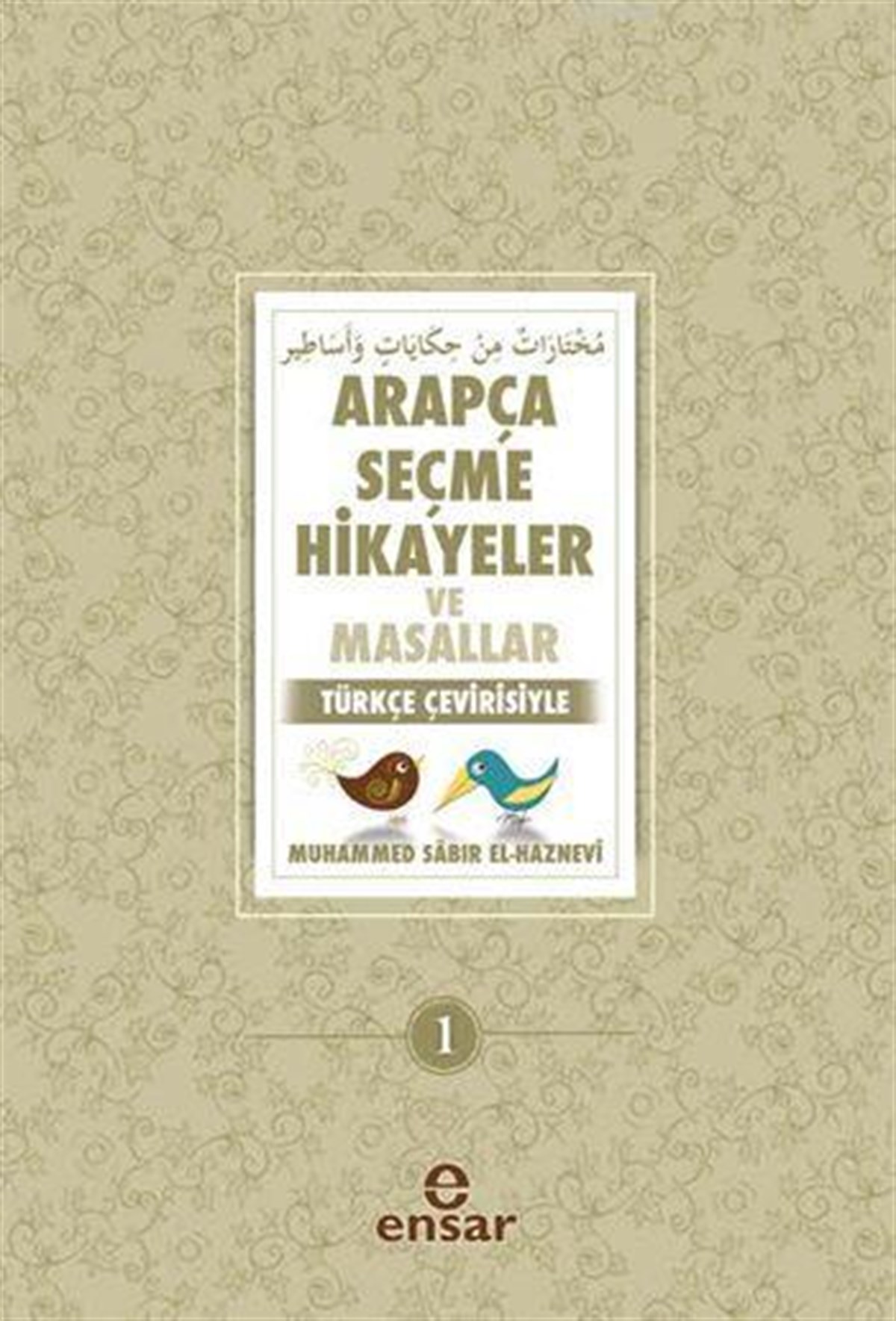 Arapça Seçme Hikayeler ve Masallar; Türkçe Çevirisiyle