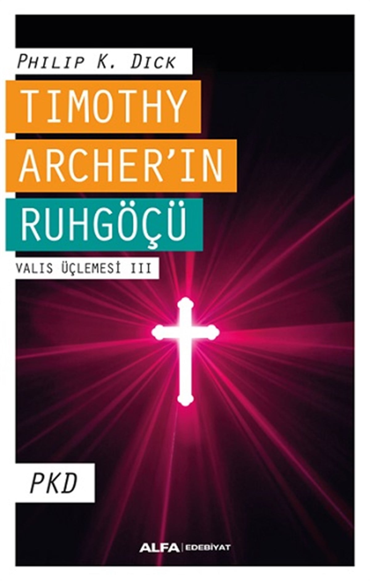 Archer’ın Ruhgöçü  Valıs Üçlemesi III