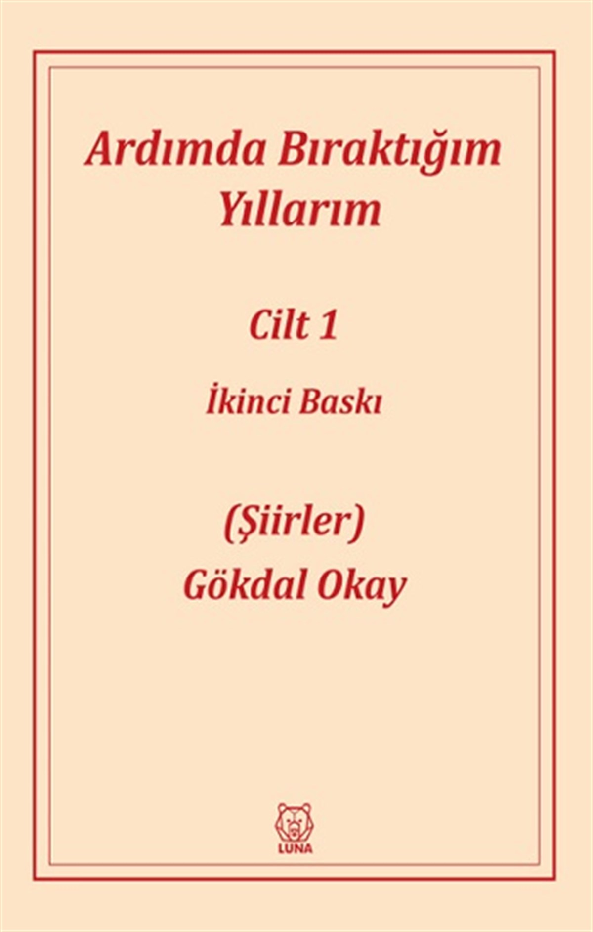 Ardımda Bıraktığım Yıllarım 1