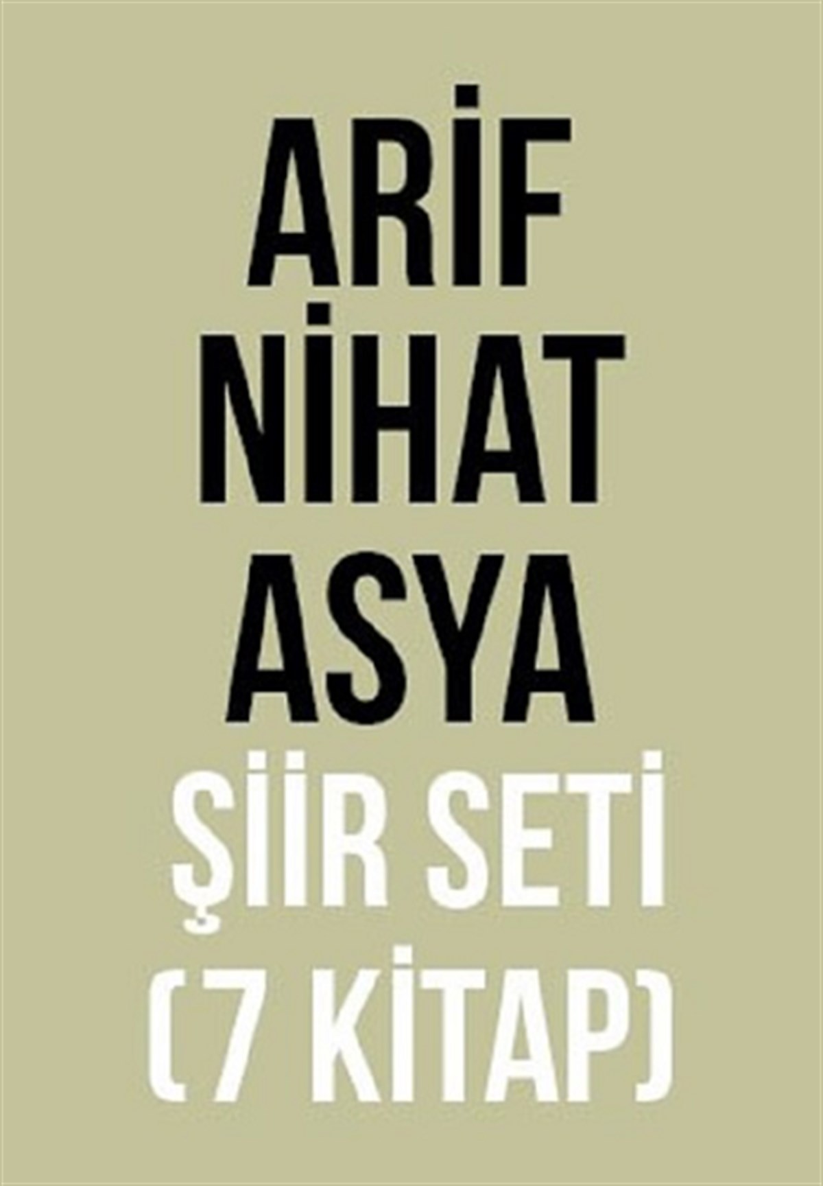 Arif Nihat Asya Şiir Seti (7 Kitap Takım)