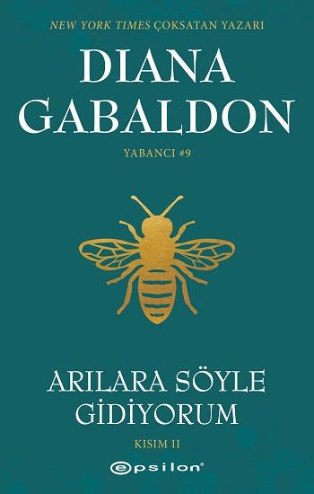 Arılara Söyle Gidiyorum Yabancı #9