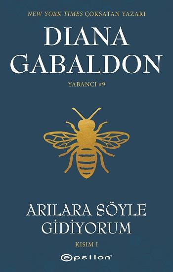 Arılara Söyle Gidiyorum Yabancı #9