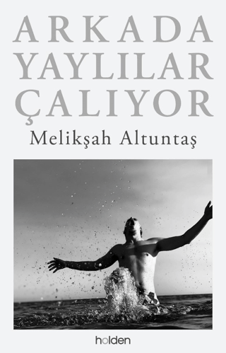 Arkada Yaylılar Çalıyor (ciltli )