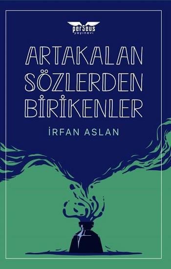 Artakalan Sözlerden Bı̇rı̇kenler