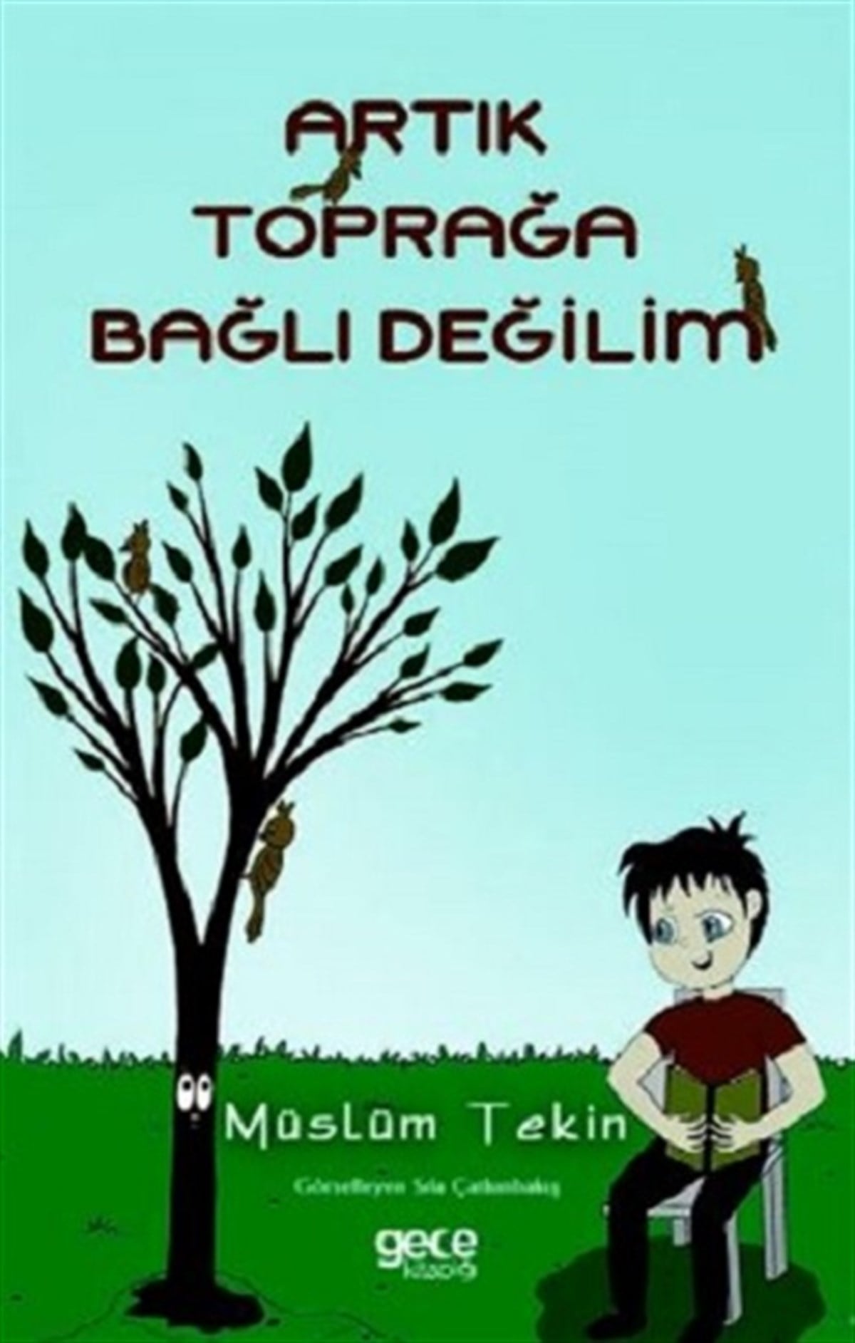 Artık Toprağa Bağlı Değilim