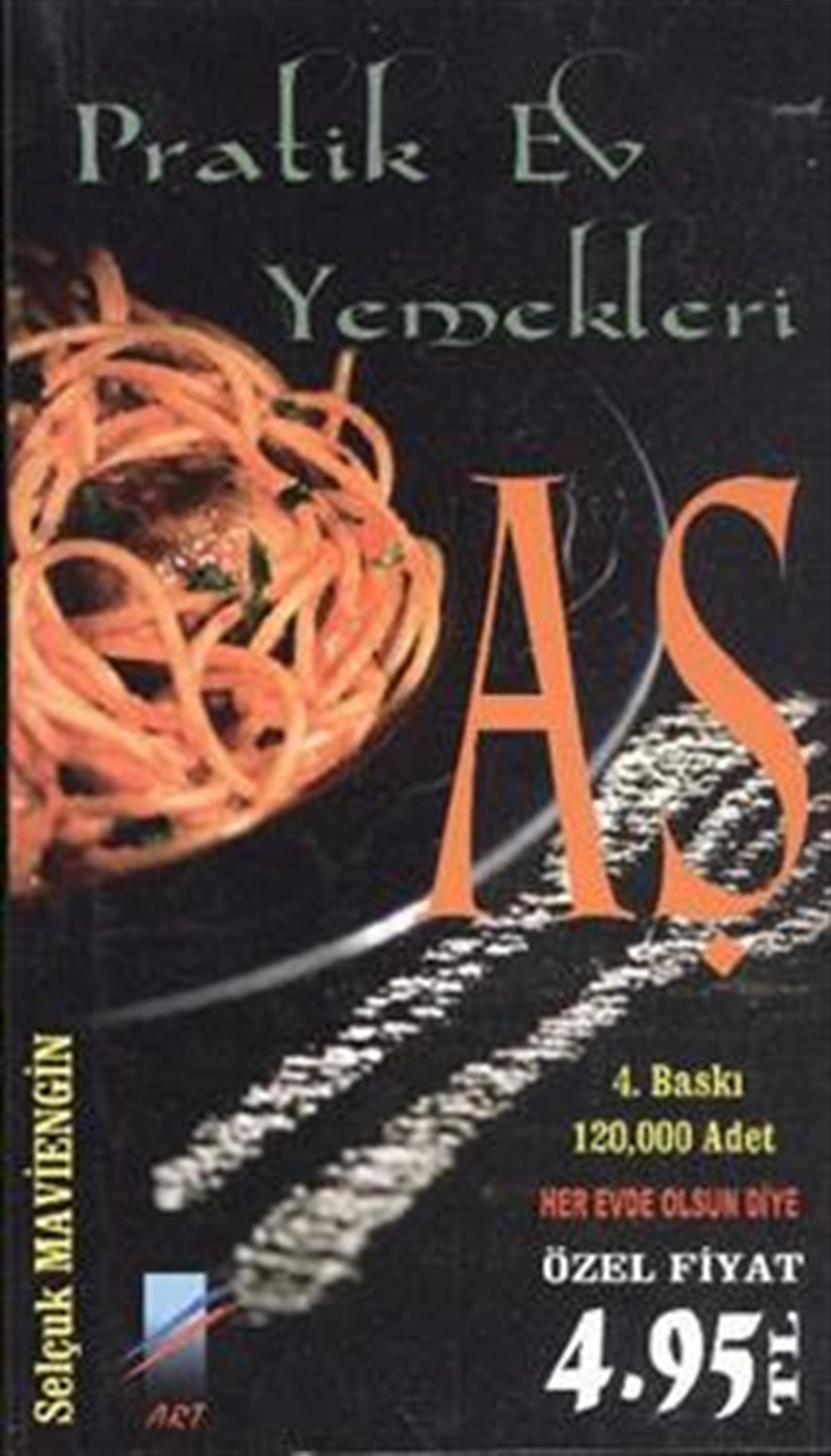 Aş  Pratik Ev Yemekleri