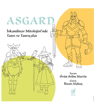 Asgard - İskandinav Mitolojisi’nde Tanrı ve Tanrıçalar