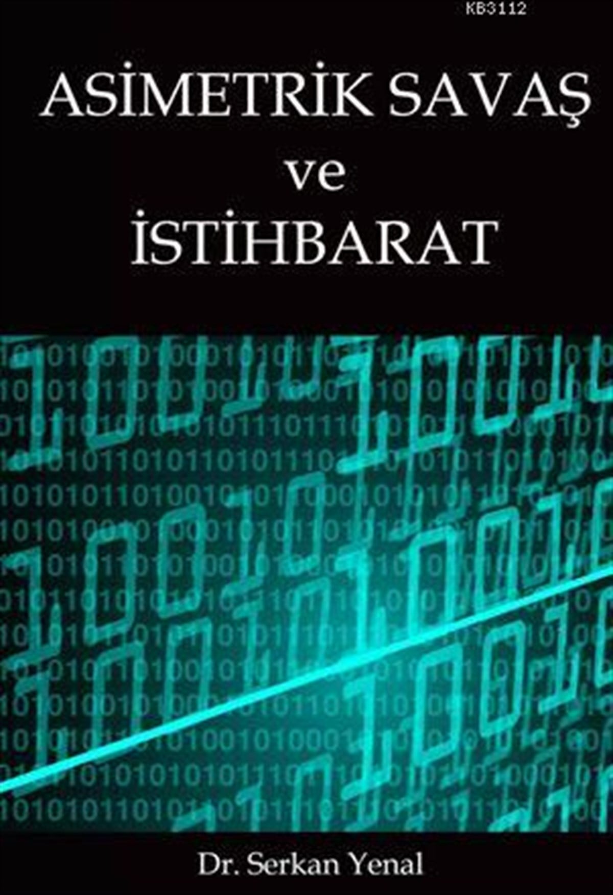 Asimetrik Savaş Ve İstihbarat