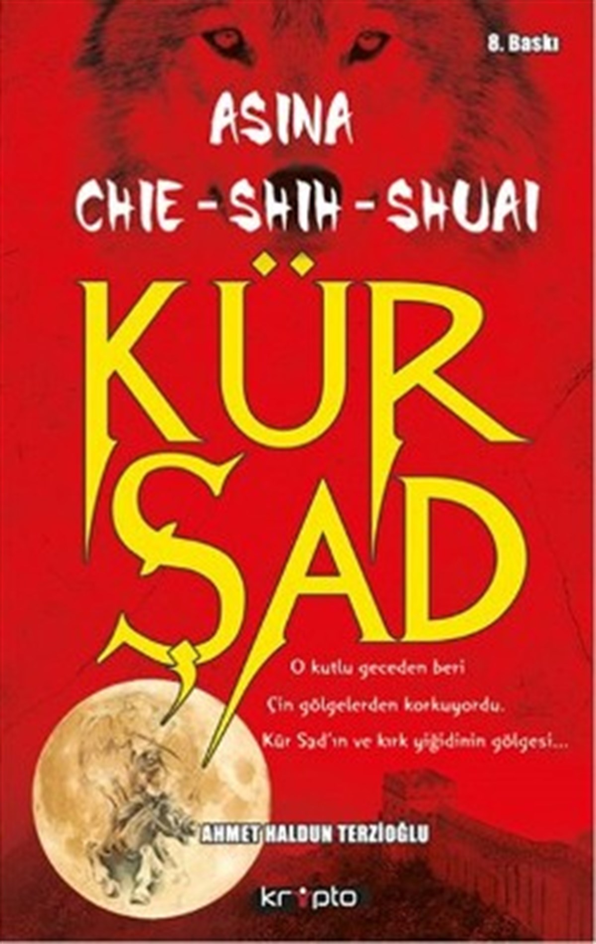 Asina - Chie - Shih - Shuai - Kür Şad