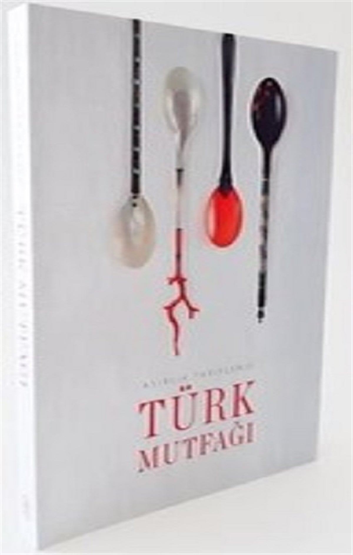 Asırlık Tariflerle Türk Mutfağı  (Büyük Boy)