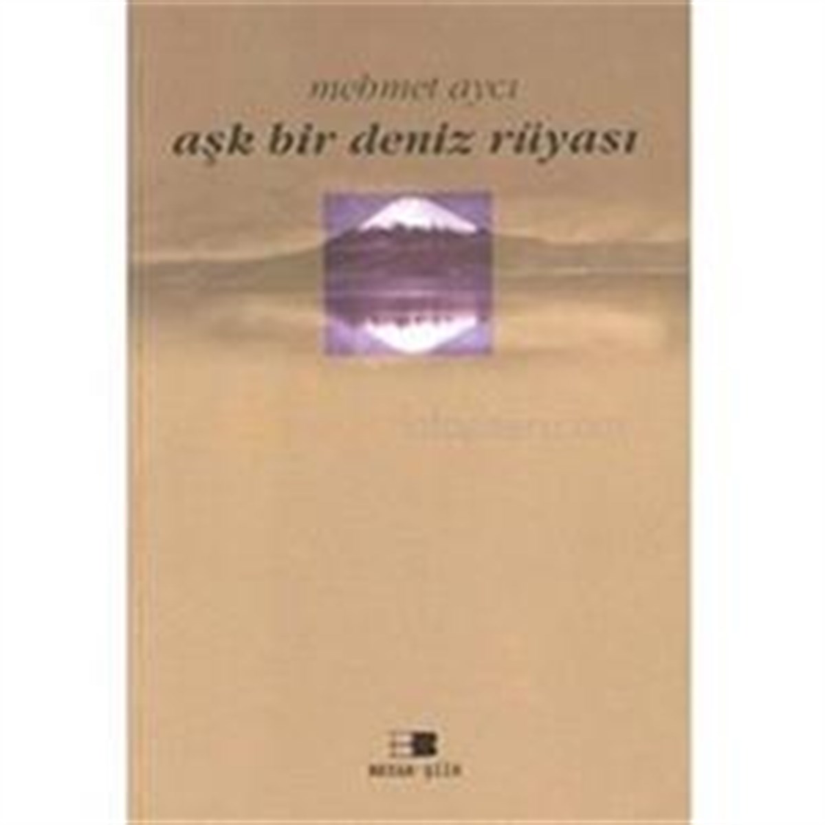 Aşk Bir Deniz Rüyası