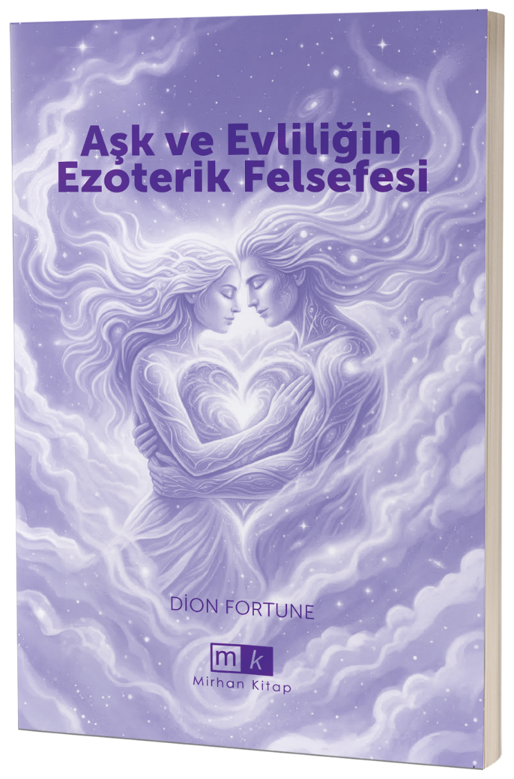 Aşk Ve Evliliğin Ezoterik Felsefesi