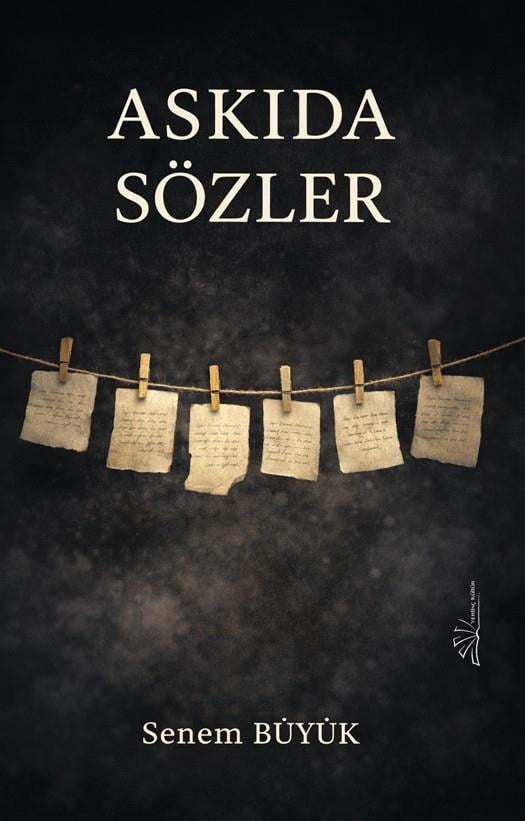 Askıda Sözler , Senem Buyuk , Yertinç Kültür , 9786259227900 ,