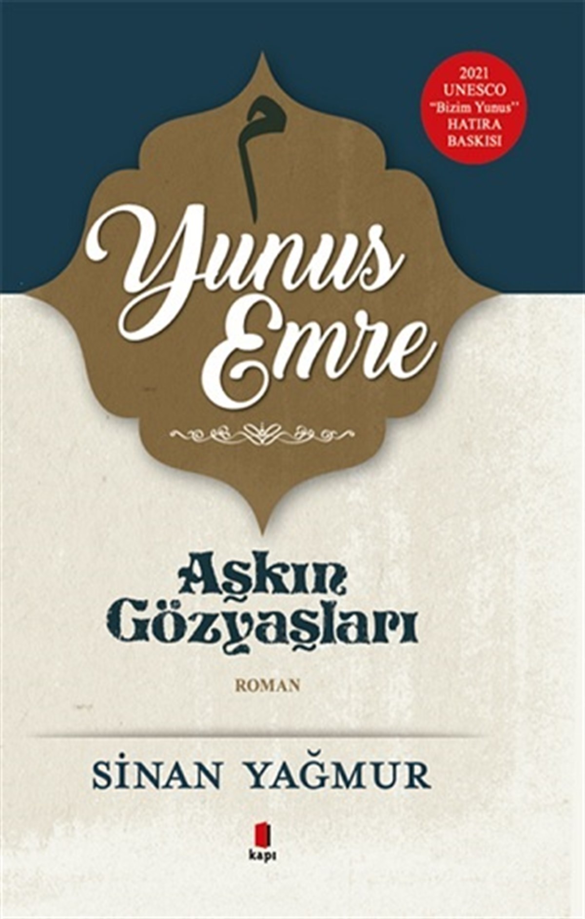 Aşkın Gözyaşları Serisi - Yunus Emre
