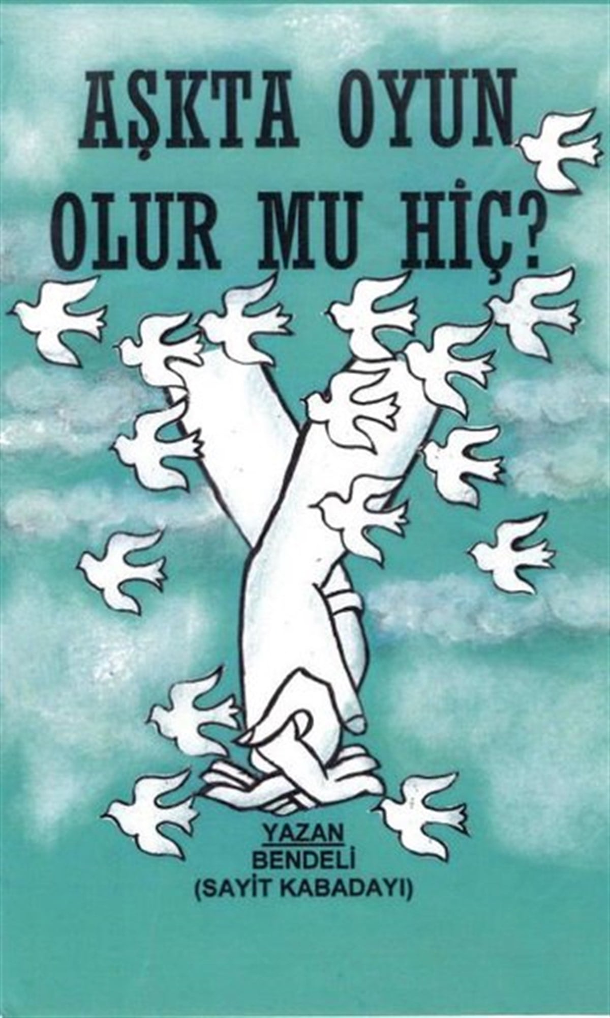 Aşkta Oyun Olur mu Hiç?