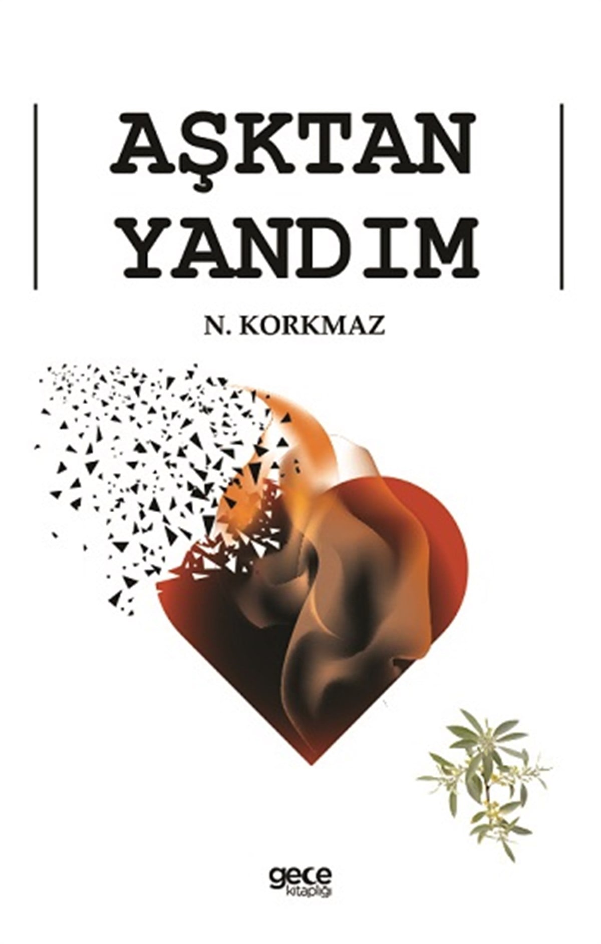 Aşktan Yandım