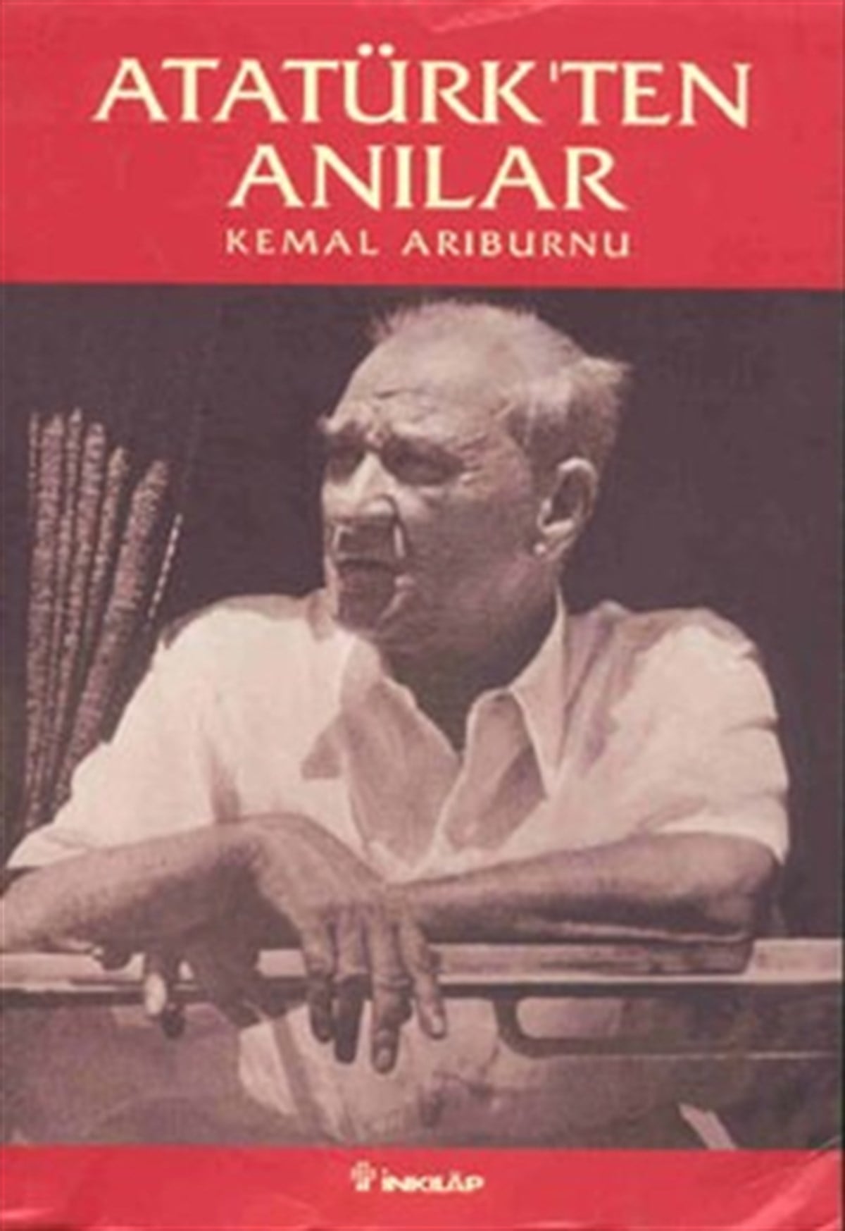 Atatürk’ten Anılar