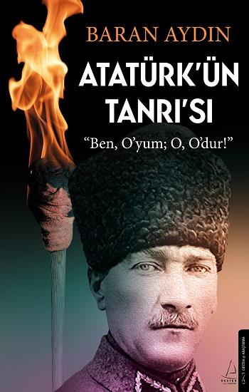 Atatürk’ün Tanrısı