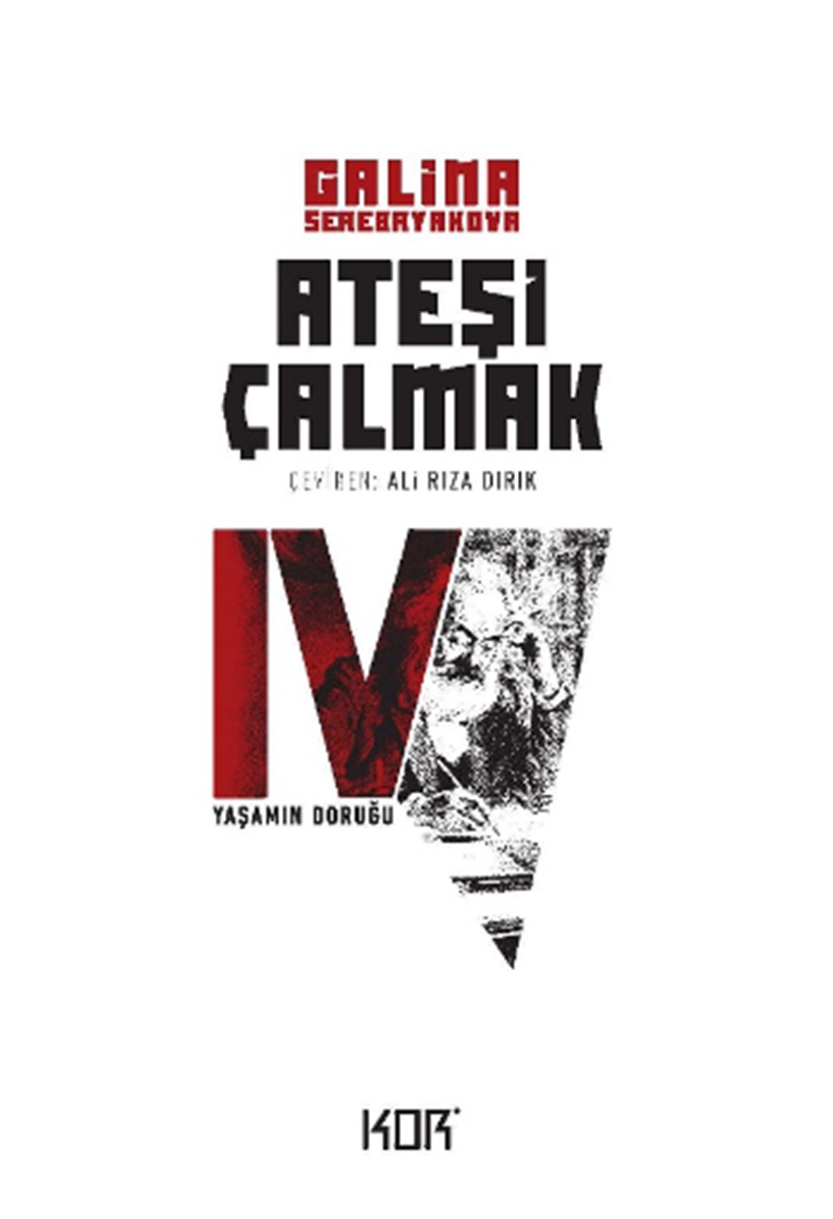 Ateşi Çalmak 4 – Yaşamın Doruğu