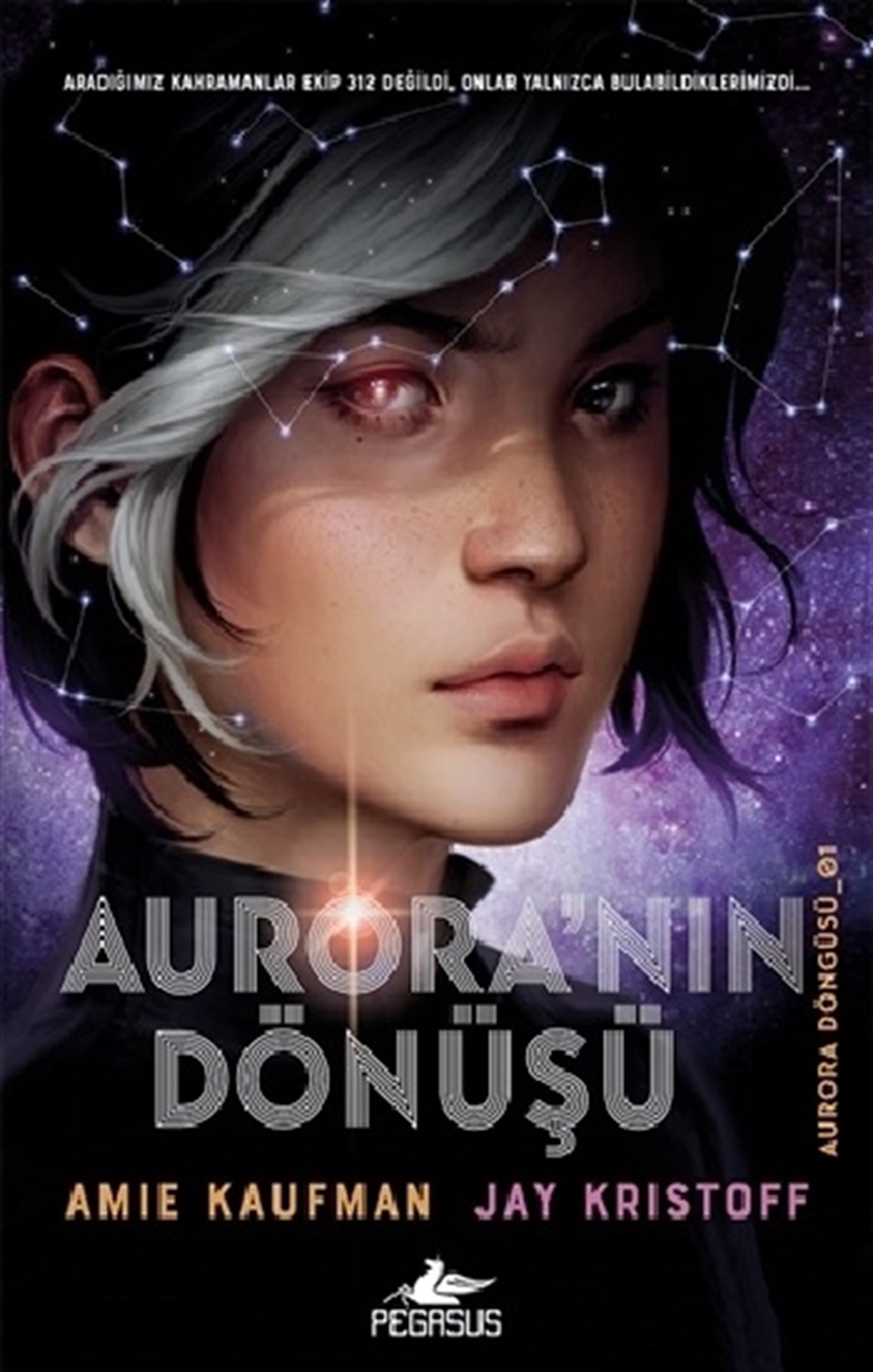 Aurora'nın Dönüşü - Aurora Döngüsü 1 (Ciltli)