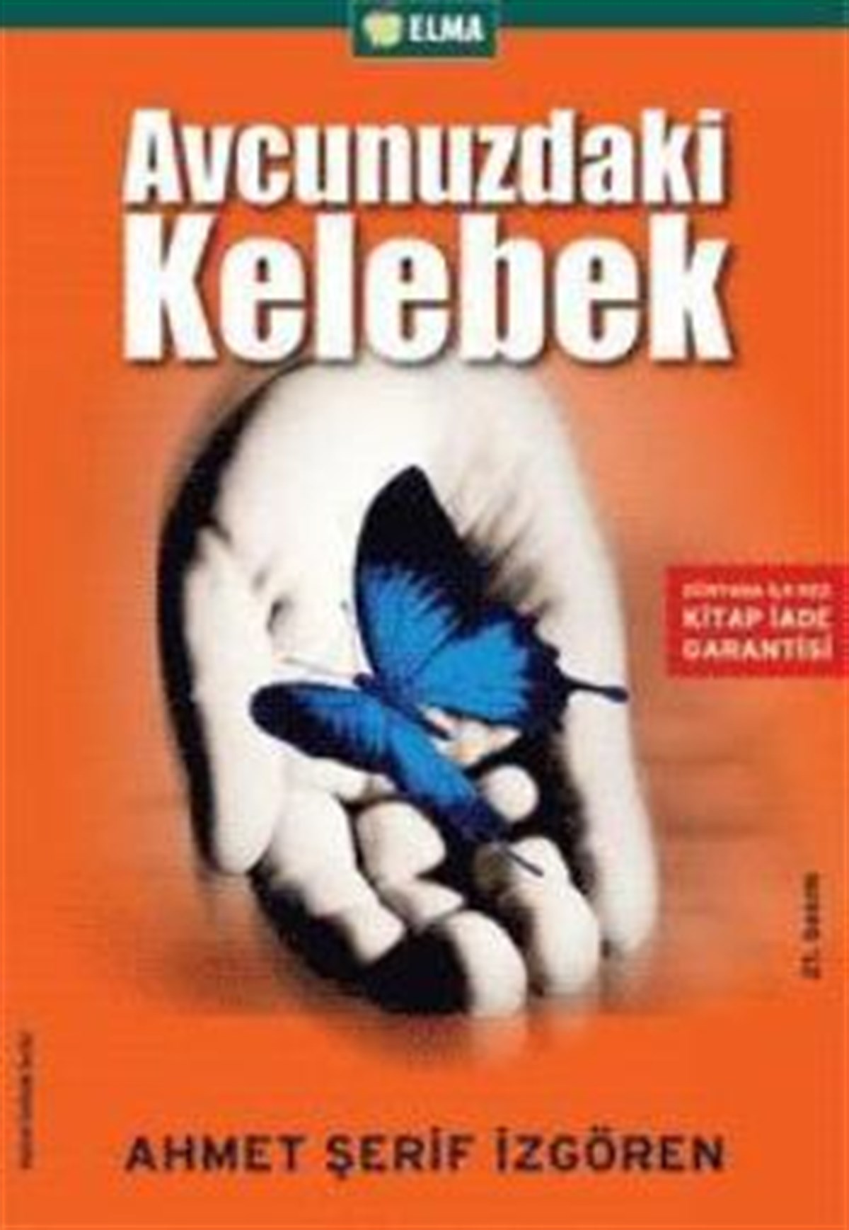 Avcunuzdaki Kelebek